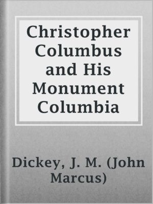 cover image of Christopher Columbus and His Monument Columbia